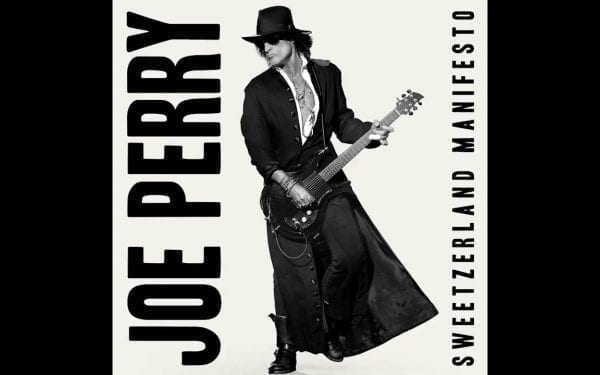 Joe Perry Sweetzerland Manifesto