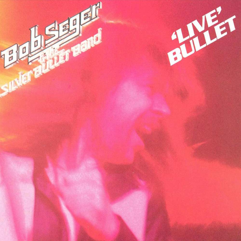 Bob Seger Live Bullet album cover