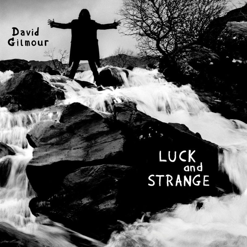 David Gilmour Luck and Strange